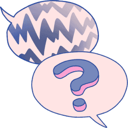 A speech bubble full of static next to a speech bubble with a question mark.